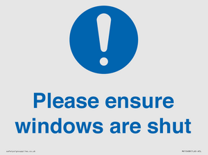 Please ensure windows are shut